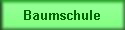 Baumschule